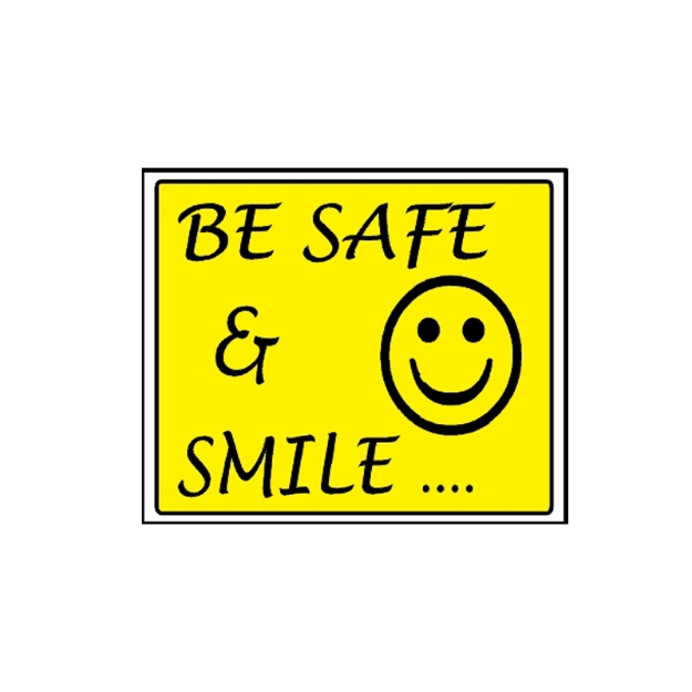 Picture of CS-909 Be Safe And Smile Sign