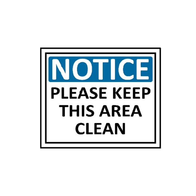 Picture of CS-910 Notice please keep this area clean sign