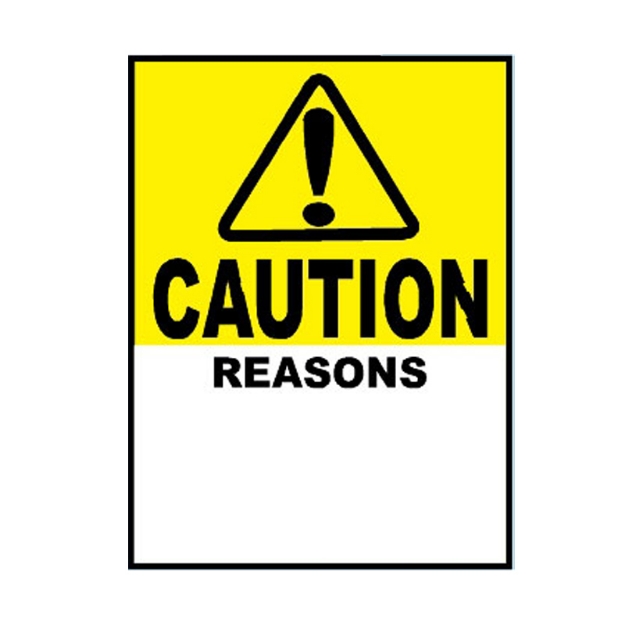 MW-529 Caution Reasons Sign