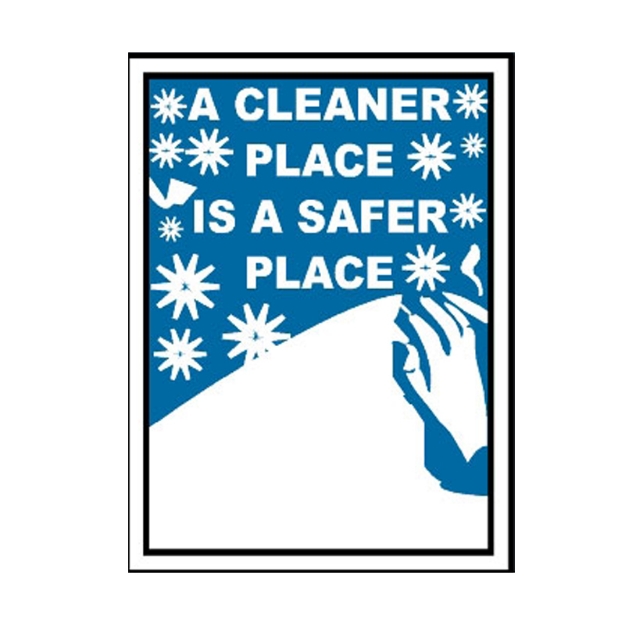 Picture of NEW-826 A Cleaner Place Is A Safer Place Sign