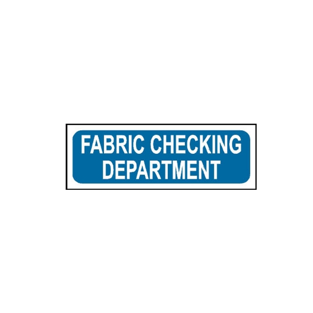 Picture of MTS-41 Fabric Checking Department Sign