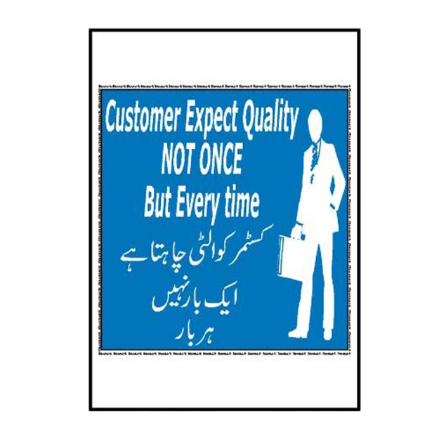 Picture of MQCP-220 Customer Expect Quality Not Once But Every Time Sign